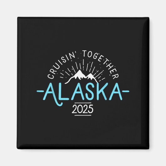 Matching Family Friends And Group Alaska Cruise 20 Magneet (Voorkant)