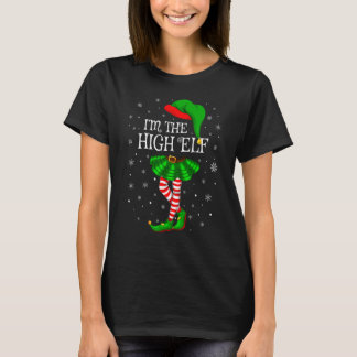 Matching Family Group I'm The High Elf Christmas T-shirt