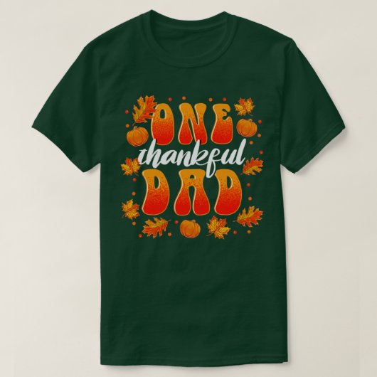 Matching Family One Thankful Dad Thanksgiving2 T-shirt (Design voorkant)