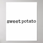 Matching Funny Sweet Tato Kind Of Rude Tato Poster (Voorkant)