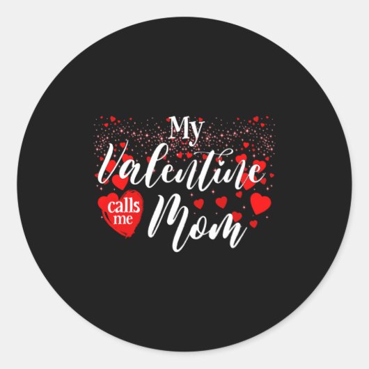 Matching Valentines Day Mother My Valentine Calls Ronde Sticker (Voorkant)