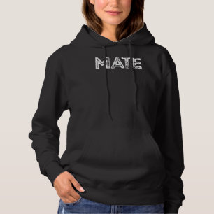 Mate Friends Hoodie