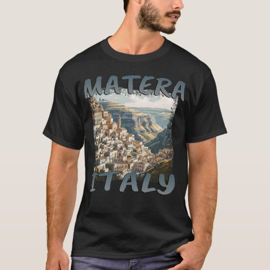 Matera Italië: Grunge oude stad te midden van rots T-shirt (Voorkant)