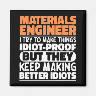 Materiaalingenieur Ik probeer dingen grappig citaa Magneet