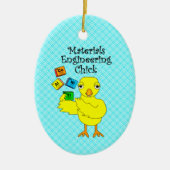 Materialen Engineering Chick Keramisch Ornament (Voorkant)