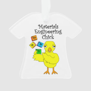 Materialen Engineering Chick Ornament
