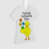 Materialen Engineering Chick Ornament (voorkant)