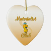 Materialist Chick Keramisch Ornament (Rechts)