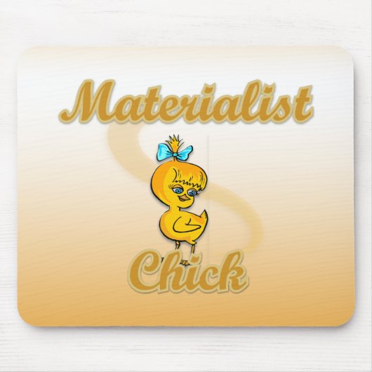 Materialist Chick Muismat (Voorkant)