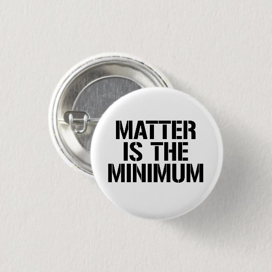 Materie is het minimum ronde button 3,2 cm (Voorkant /achterkant)