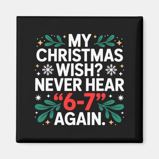 Math 67 Meme Funny Six Seven Christmas Student 6 7 Magneet (Voorkant)