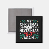 Math 67 Meme Grappig Zes Zeven Kerstmis Student 6 Magneet (Voorkant / Achterkant)