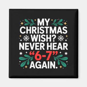 Math 67 Meme Grappig Zes Zeven Kerstmis Student 6  Magneet