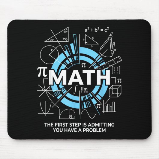 Math De Eerste Stap Is Toegeven Dat Je Een Proble Muismat (Voorkant)