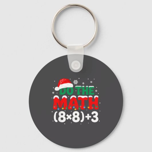 Math Do 67 Teacher Humor Gift Sleutelhanger (Voorkant)