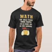 Math eggs  Mathematics Numbers Calculation T-shirt (Voorkant)