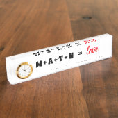 Math Equals Love Bureauklok Naambord (Zijkant)