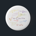 math equilibries en formua's ronde button 5,7 cm<br><div class="desc">a bunch of equations and formuas most of them related to math for all math lovers out there.</div>