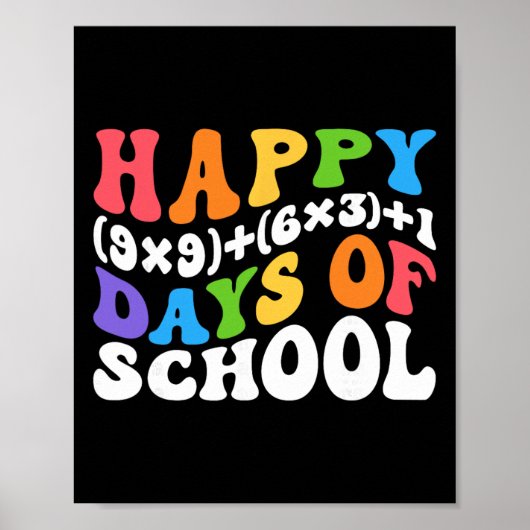 Math Formula 100 Days Of School Funny Math Teacher Poster (Voorkant)