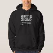 Math How To Do Calculus Algebra 1 Hoodie (Voorkant)
