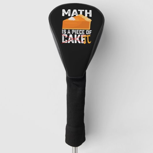 Math Is A Piece Of Cake Pi Day Funny Golfheadcover (Voorkant)
