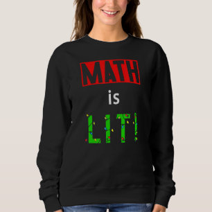 Math is Lit Holiday Math Teacher Christmas Decorat Trui