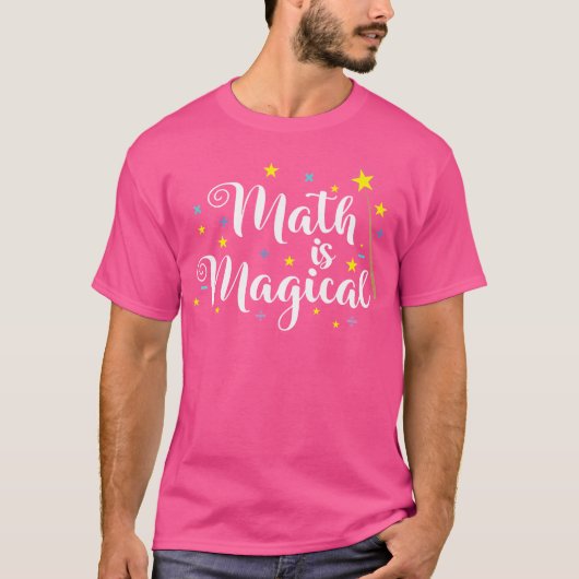 Math Is Magical And Not Magic T-shirt (Voorkant)