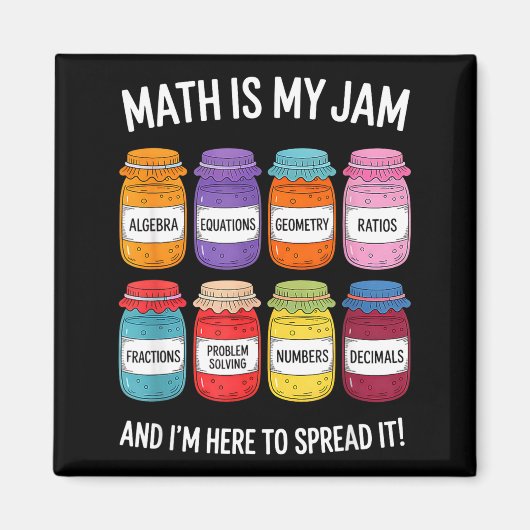 Math Is My Jam And Im Here To Spread It Funny Math Magneet (Voorkant)