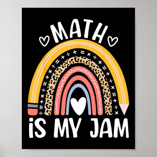 Math Is My Jam First Day Ck To School Math Teacher Poster (Voorkant)