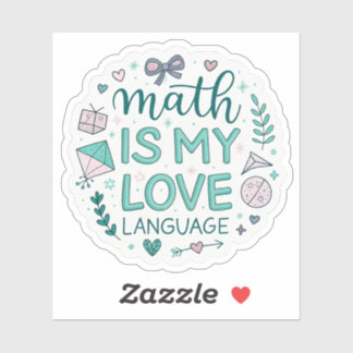 Math Is My Love Language | Cute Pastel Nerdy Stick Sticker