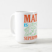 Math Is Superpower Teacher Mathematics Maths Koffiemok (Voorkant links)
