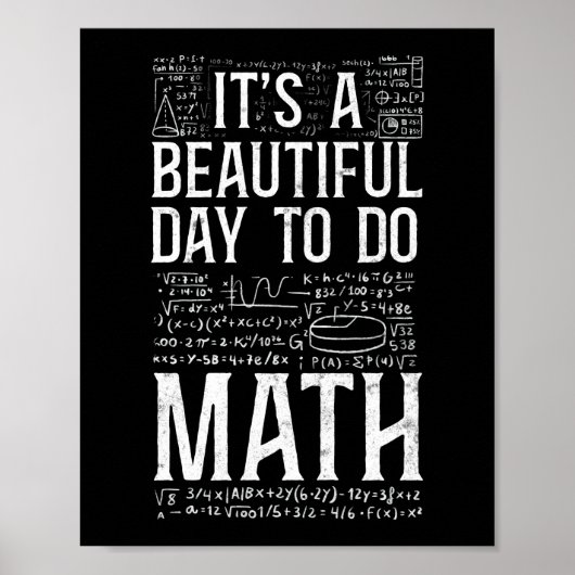 Math It'S A Beautiful Day To Do Math Teacher Nerd Poster (Voorkant)
