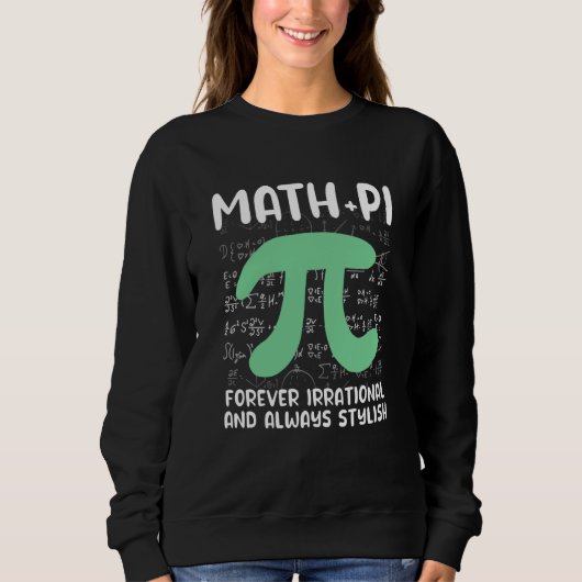 Math Joke Irrational Pi Symbol Pi Day Math Trui (Voorkant)