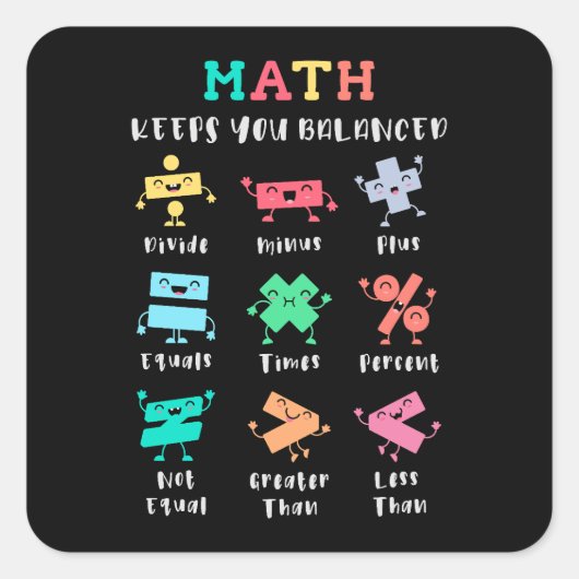 Math keeps you balanced vierkante sticker (Voorkant)