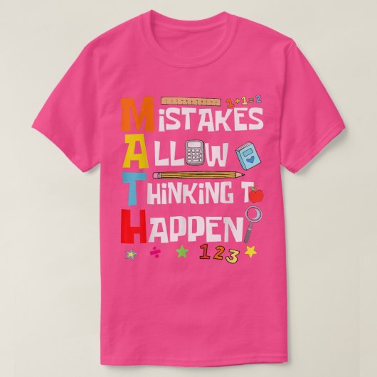 Math Lovers Back To School Mistakes Allow Thinking T-shirt (Design voorkant)
