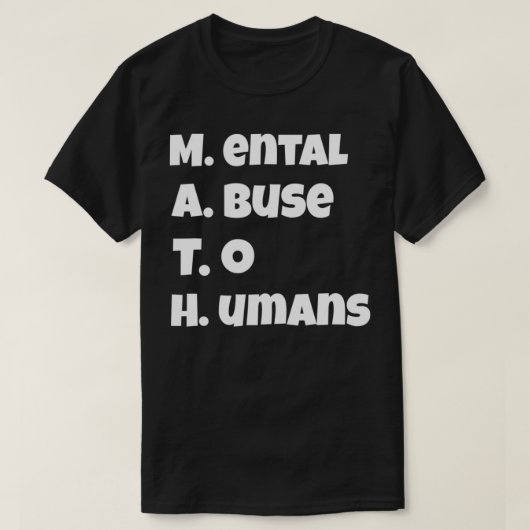 MATH Mental Abuse To Humans Funny T-shirt (Design voorkant)