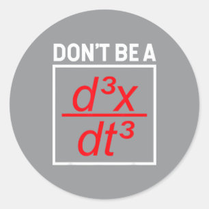 Math T-shirt Math T-shirt - Wees geen D3x_dt3 - We Ronde Sticker