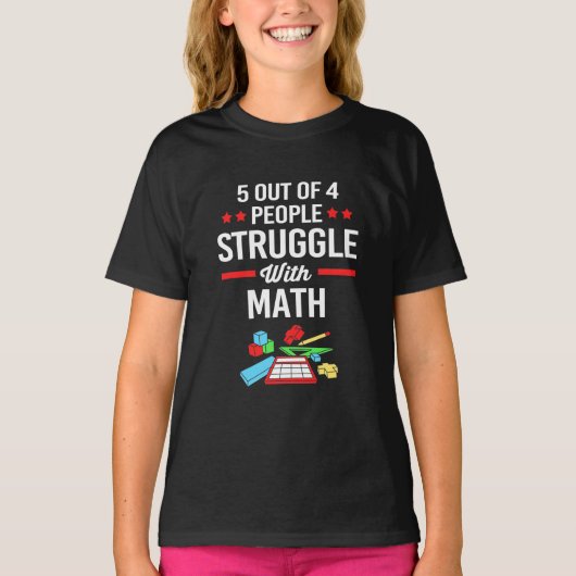 Math Teacher 5 Out Of 4 People T-shirt (Voorkant)