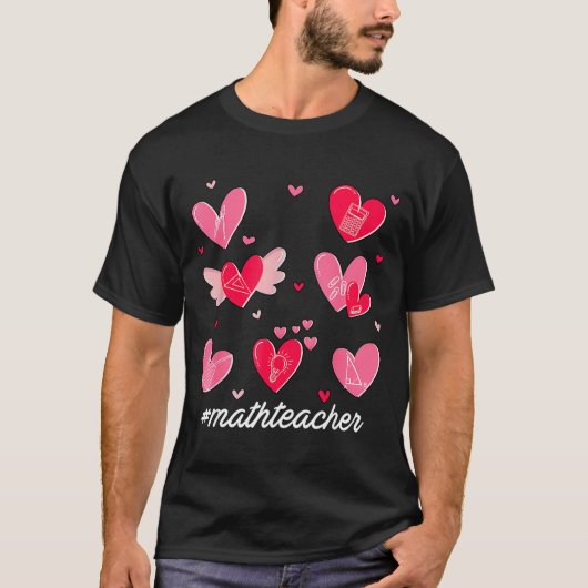 Math Teacher Heart Valentines Day Mathematics Teac T-shirt (Voorkant)