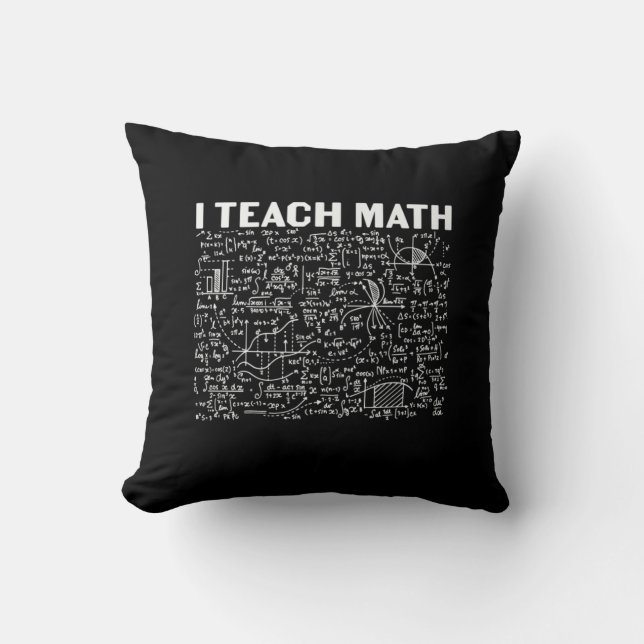 Math Teacher I Teach Math Kussen (Voorkant)