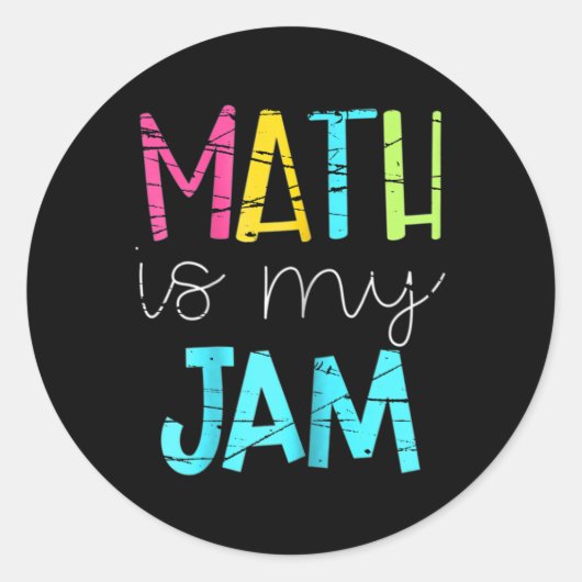 Math Teacher Math Is My Jam  Ronde Sticker (Voorkant)