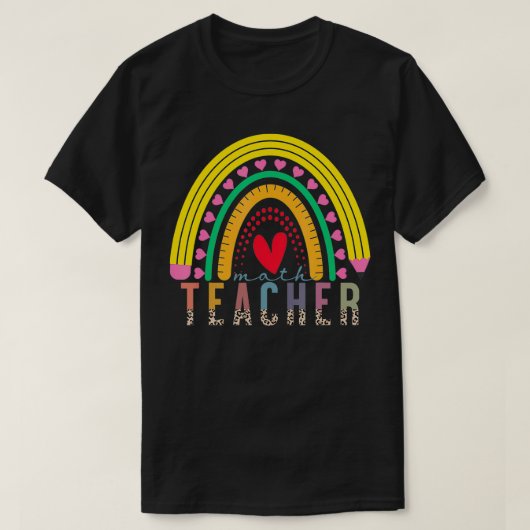 Math Teacher with Rainbow Graphic Design Back To S T-shirt (Design voorkant)