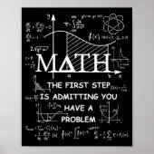 Math the first step is admitting have a problem poster (Voorkant)
