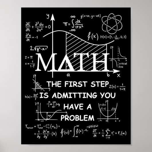 Math the first step is admitting have a problem poster (Voorkant)