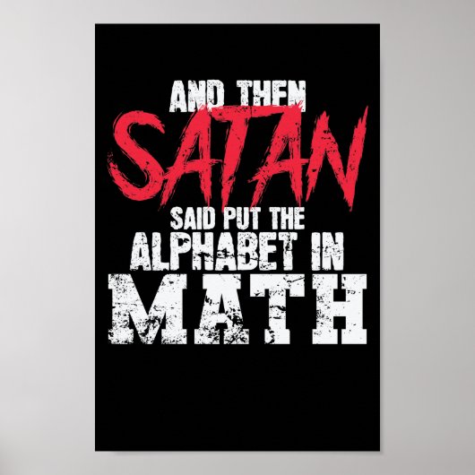 Mathe: Satan zei dat hij het alfabet in Wiskunde h Poster (Voorkant)
