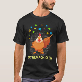 Mathemachicken Teacher Wiskunde Lovers Funny Chick T-shirt