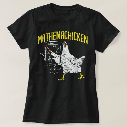 Mathemachicken Wiskunde Nerd Algebra leraar kip T-shirt (Design voorkant)
