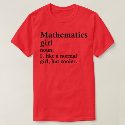 Mathematica Girl Funny Wiskunde Definitie T-shirt (Design voorkant)