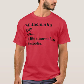 Mathematica Guy Funny Wiskunde Definition T-shirt