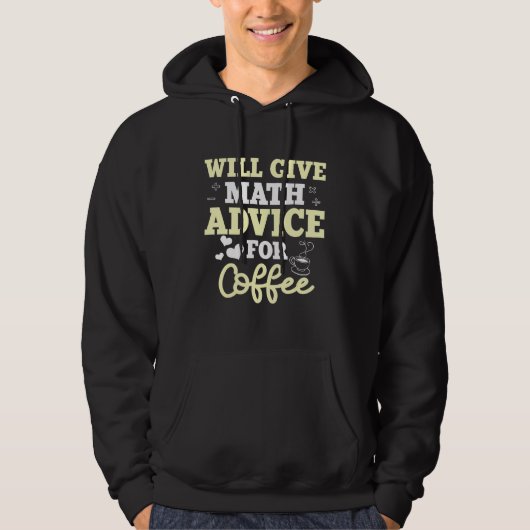 Mathematics Coffee Teacher Math Mathematicians Hoodie (Voorkant)